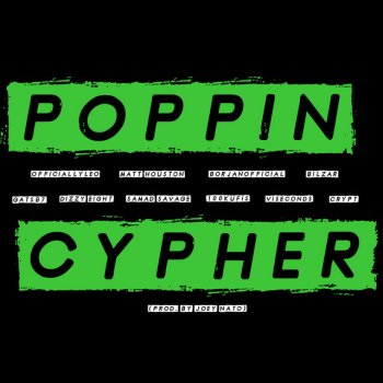 Crypt feat. OfficiallyLeo, Gatsb7, DizzyEight, Matt Houston, Samad Savage, Borjan, 100kufis, Bilzar & VI Seconds Poppin' Cypher