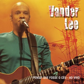 Vander Lee A voz (Ao vivo)