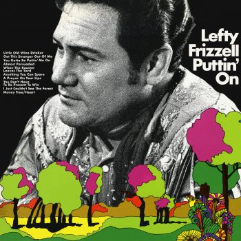 Lefty Frizzell I Just Couldn't See the Forest (For the Trees)