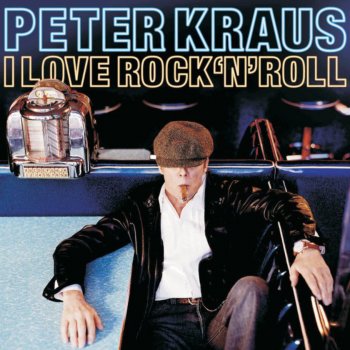 Peter Kraus I Love Rock'n'Roll