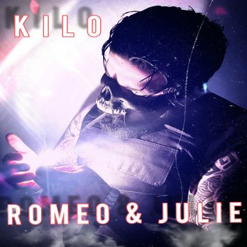 killer kilo Romeo & Julie