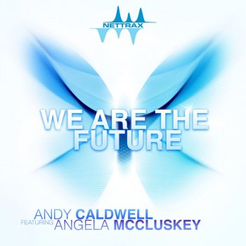 Angela McCluskey We Are the Future (Revolvr Remix)
