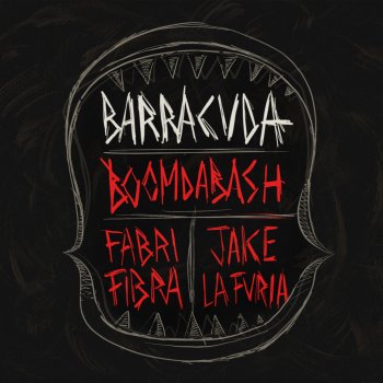 Boomdabash feat. Jake La Furia & Fabri Fibra Barracuda