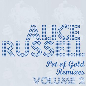 Alice Russell Got The Hunger? - Tal M. Klein Remix