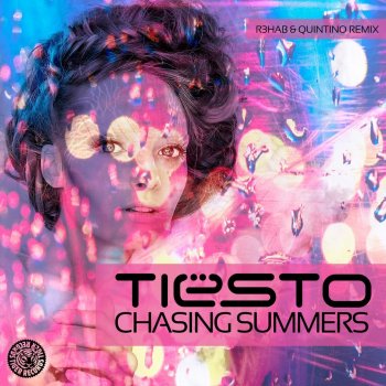Tiësto Chasing Summers (R3hab & Quintino Remix)