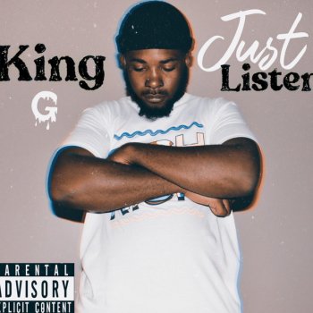 King G Just Listen