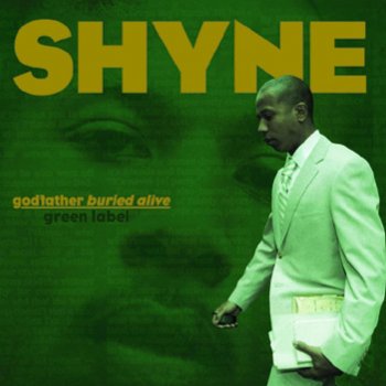 Shyne Here With Me