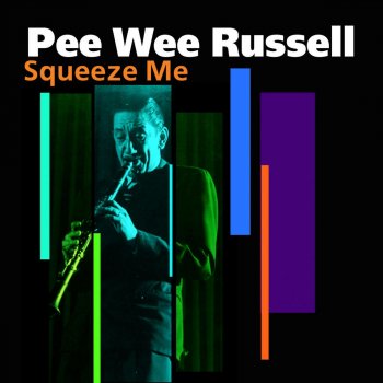 Pee Wee Russell Waillin' D.A. Blues