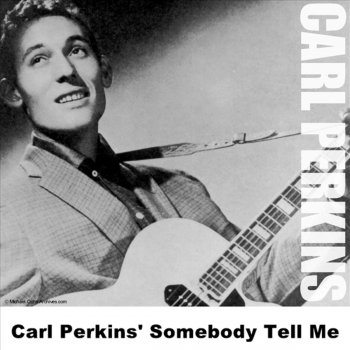 Carl Perkins Your True Love - Alternate