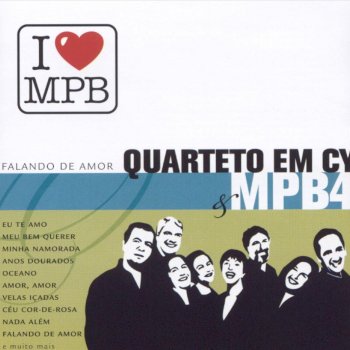 Quarteto em Cy & MPB4 Amor, amor