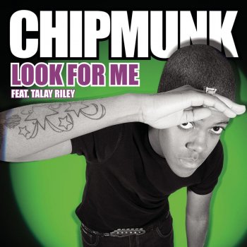 Chip feat. Talay Riley Look for Me