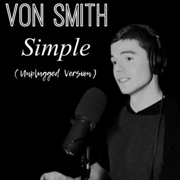 Von Smith Simple (Unplugged Version)
