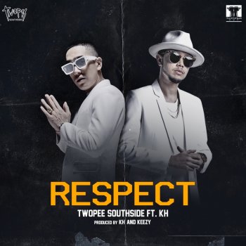 Twopee Southside feat. KH Respect