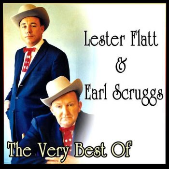 Lester Flatt feat. Earl Scruggs I'm Lonesome and Blue