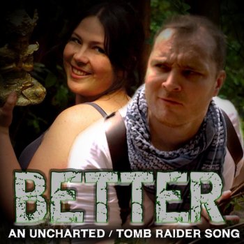 Random Encounters Better: An Uncharted / Tomb Raider Song