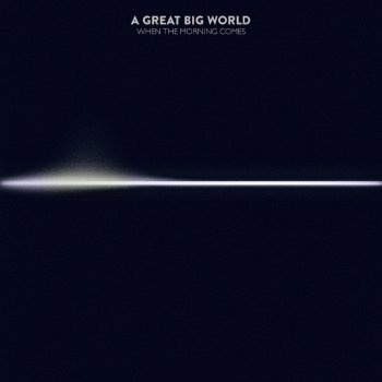 A Great Big World End of the World