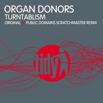 Organ Donors feat. Public Domain Turntablism - Public Domain Sound System Edit