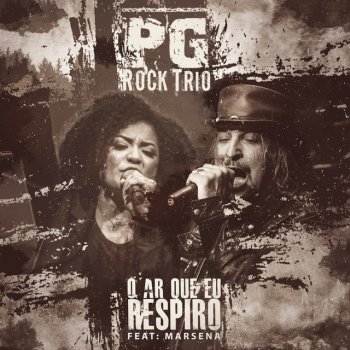 PG feat. Marsena O Ar Que Eu Respiro