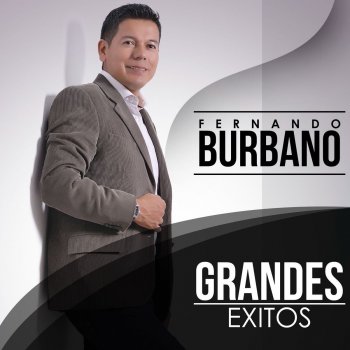 Fernando Burbano feat. Luis Alberto Posada Doble Dosis de Licor