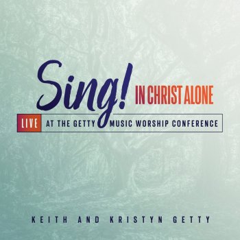 Keith & Kristyn Getty feat. CityAlight It Was Finished Upon That Cross - Live
