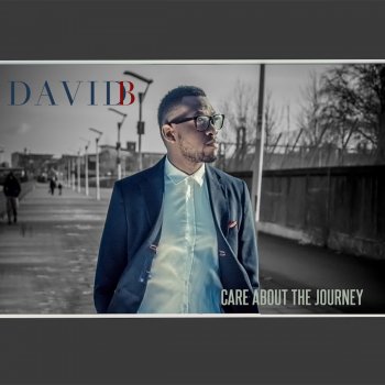 David B Care About the Journey