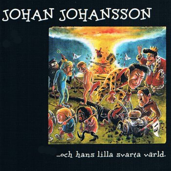 Johan Johansson Min Lilla Svarta Själ