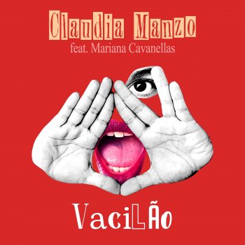 Claudia Manzo feat. Mariana Cavanellas Vacilão