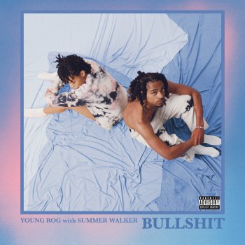 Young Rog feat. Summer Walker Bullshit (with Summer Walker)
