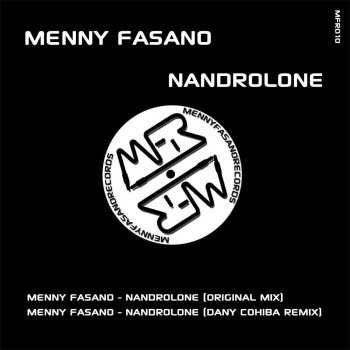 Menny Fasano Nandrolone (Dany Cohiba Remix)