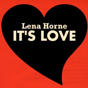 Lena Horne Then I'll Be Tired of You (Original Mix)