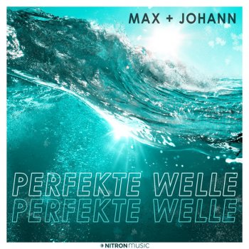 Max + Johann Perfekte Welle