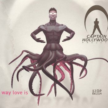 Captain Hollywood Project The Way Love Is (Extended Mix)