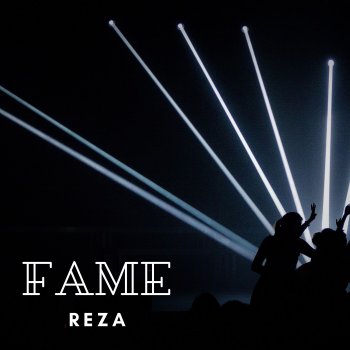 Reza Fame
