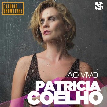 Patrícia Coelho Coragem - Ao Vivo
