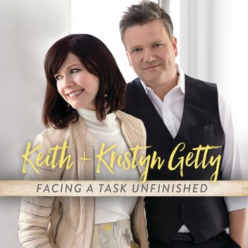 Keith & Kristyn Getty The Lord Is My Salvation