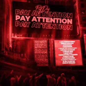Pay Day Pay Attention (Intro)