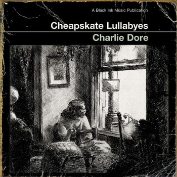 Charlie Dore Cheapskate Lullabyes