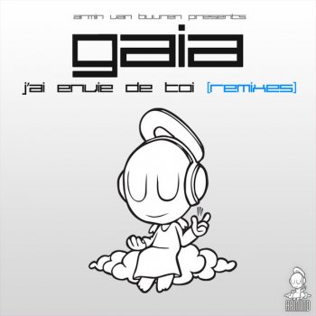 Gaia feat. Armin van Buuren J'ai Envie De Toi - Tom Fall Radio Edit
