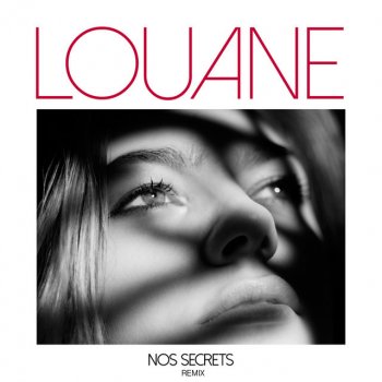 Louane feat. P.E.L Nos secrets - P.E.L Remix