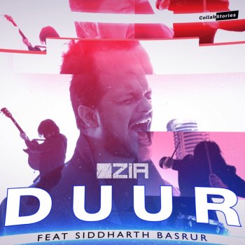 ZIA feat. Siddharth Basrur Duur