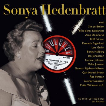 Sonya Hedenbratt I Can’t Give You Anything But Love
