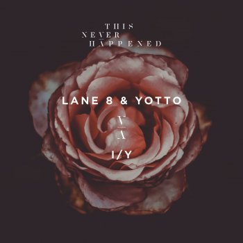Lane 8 feat. Yotto I / Y