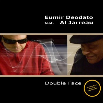 Eumir Deodato & Al Jarreau Double Face