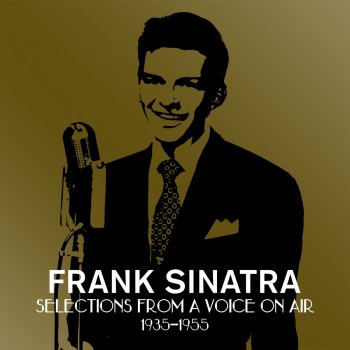 Frank Sinatra Broadway Bandbox Show Opening / All or Nothing at All (orchestral) [with Raymond Scott & His Orchestra]
