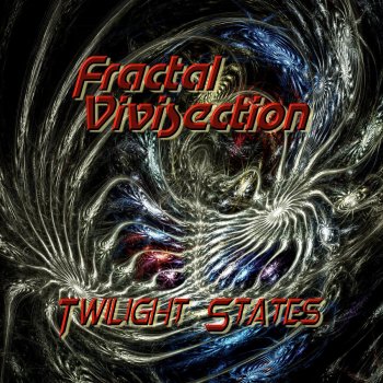 Fractal Vivisection Seasonal Exacerbation - Original Mix