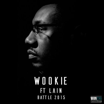 Wookie feat. Lain Battle 2015