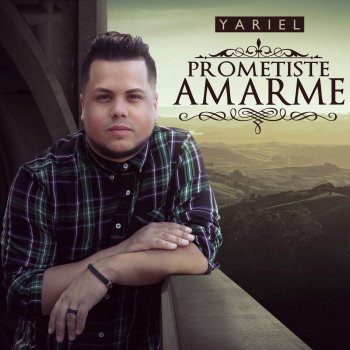 Yariel Prometiste Amarme