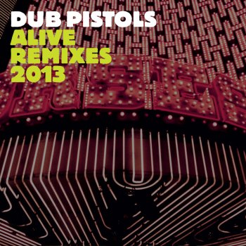 Dub Pistols feat. Red Star Lion Alive