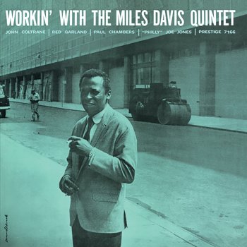 Miles Davis Quintet It Never Entered My Mind