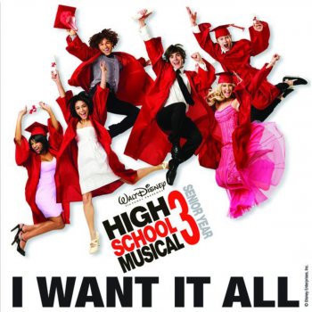 Ashley Tisdale feat. Lucas Grabeel & The Cast of High School Musical I Want It All